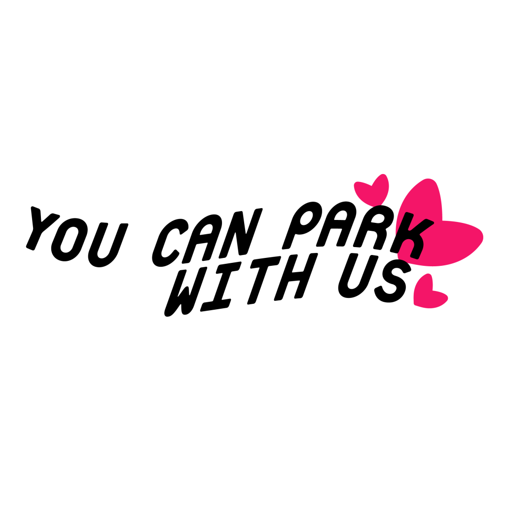 You Can Park With Us Decal